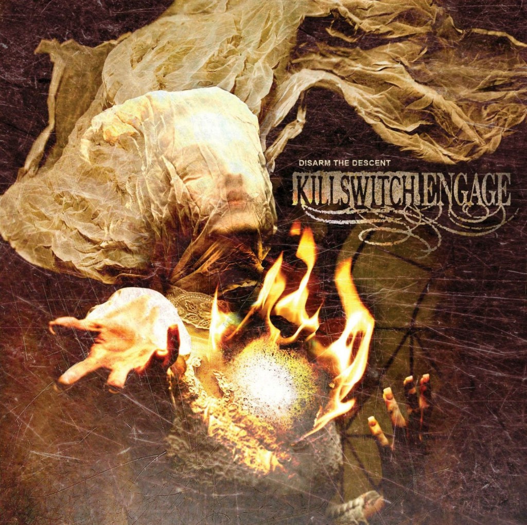 "Disarm the Descent" by Killswitch Engage