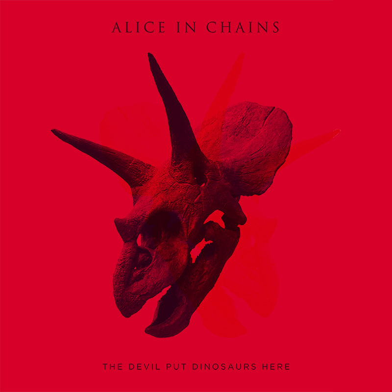 "The Devil Put Dinosaurs Here" by Alice in Chains