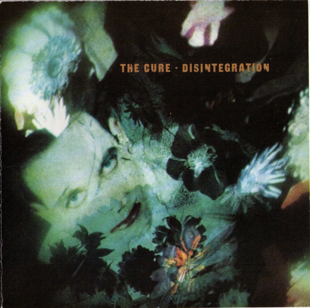 "Disintegration" by The Cure