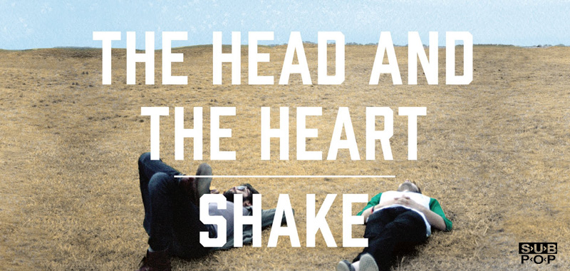 Official Video: SHAKE by The Head and The Heart