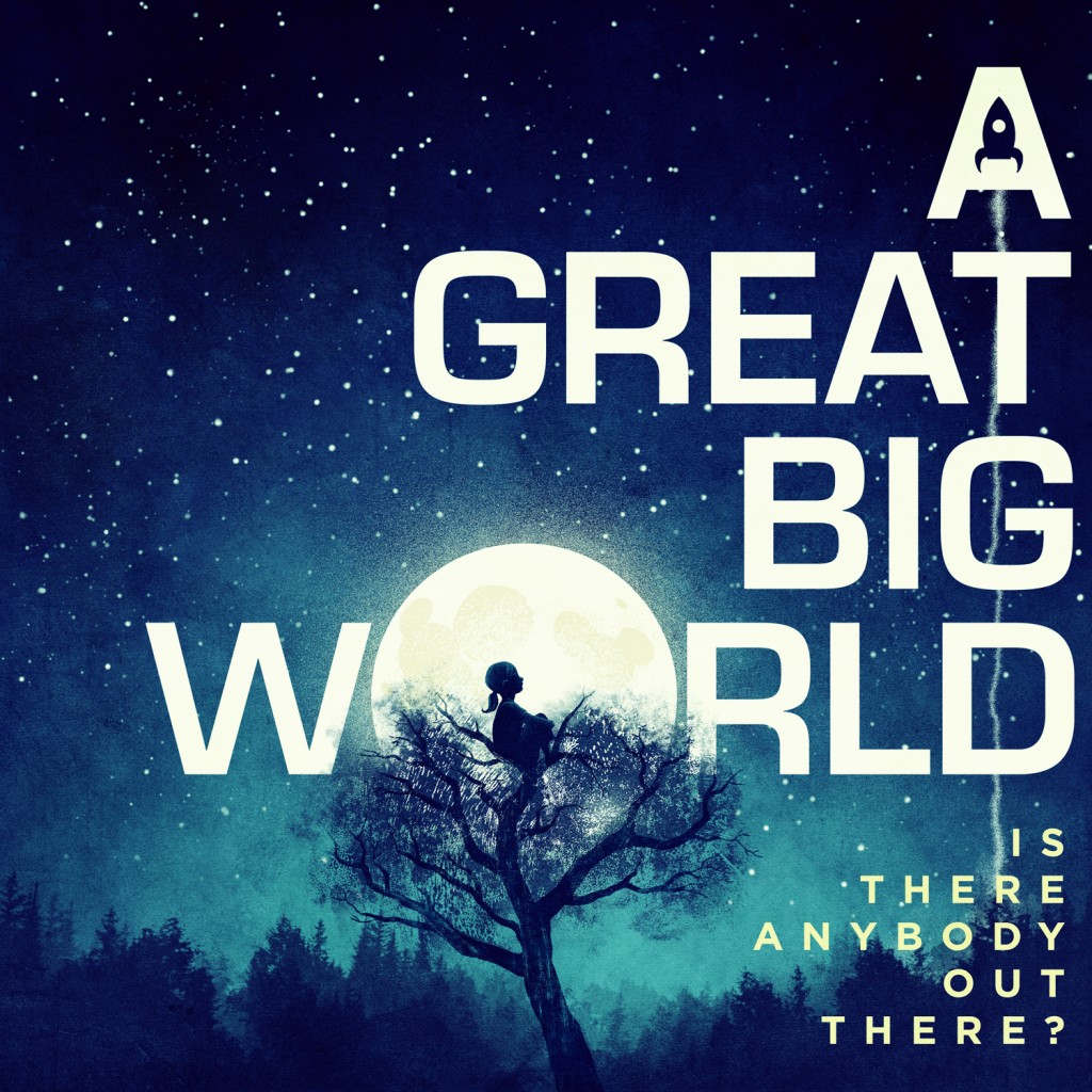 Is There Anybody Out There by A Great Big World